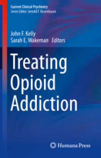 薬物依存症の治療<br>Treating Opioid Addiction (Current Clinical Psychiatry)
