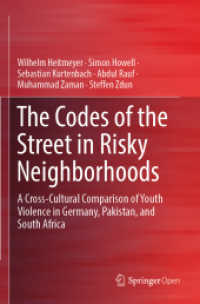 The Codes of the Street in Risky Neighborhoods : A Cross-Cultural Comparison of Youth Violence in Germany, Pakistan, and South Africa （2019）