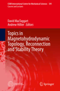 Topics in Magnetohydrodynamic Topology, Reconnection and Stability Theory (Cism International Centre for Mechanical Sciences)