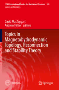 Topics in Magnetohydrodynamic Topology, Reconnection and Stability Theory (Cism International Centre for Mechanical Sciences)