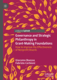 Governance and Strategic Philanthropy in Grant-Making Foundations : How to Improve the Effectiveness of Nonprofit Boards