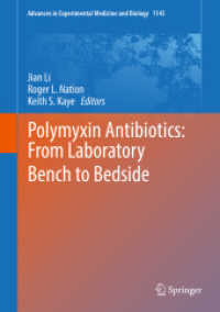 Polymyxin Antibiotics: from Laboratory Bench to Bedside (Advances in Experimental Medicine and Biology)