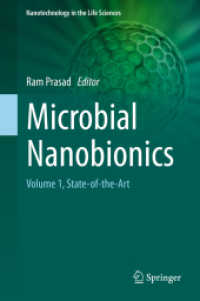 Microbial Nanobionics : Volume 1, State-of-the-Art (Nanotechnology in the Life Sciences)