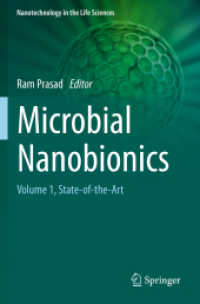 Microbial Nanobionics : Volume 1, State-of-the-Art (Nanotechnology in the Life Sciences)
