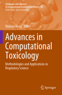 Advances in Computational Toxicology : Methodologies and Applications in Regulatory Science (Challenges and Advances in Computational Chemistry and Physics)