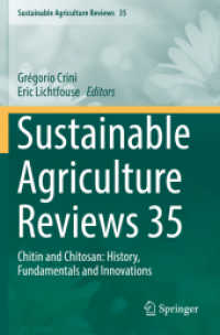 Sustainable Agriculture Reviews 35 : Chitin and Chitosan: History, Fundamentals and Innovations (Sustainable Agriculture Reviews) （2019）