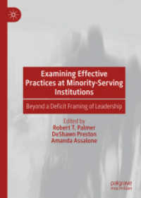 Examining Effective Practices at Minority-Serving Institutions : Beyond a Deficit Framing of Leadership （2019）