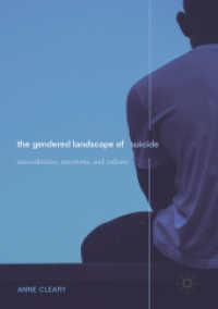 The Gendered Landscape of Suicide : Masculinities, Emotions, and Culture （2019）