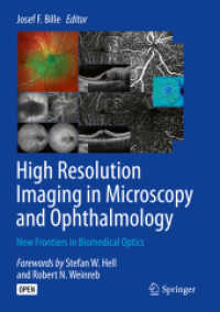 High Resolution Imaging in Microscopy and Ophthalmology : New Frontiers in Biomedical Optics （2019）