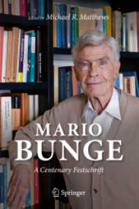 マリオ・ブンゲ生誕100年記念論文集<br>Mario Bunge: a Centenary Festschrift