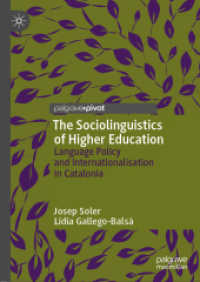 The Sociolinguistics of Higher Education : Language Policy and Internationalisation in Catalonia （2019）