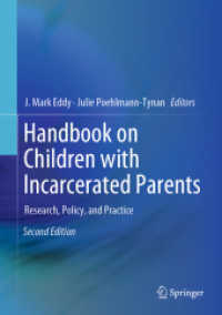 Handbook on Children with Incarcerated Parents : Research, Policy, and Practice （2ND）