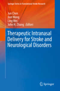 Therapeutic Intranasal Delivery for Stroke and Neurological Disorders (Springer Series in Translational Stroke Research) （2019）