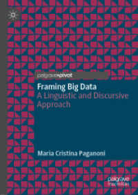 Framing Big Data : A Linguistic and Discursive Approach （2019）