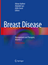 Breast Disease : Management and Therapies, Volume 2 （2ND）