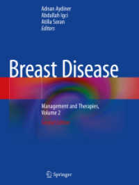 Breast Disease : Management and Therapies, Volume 2 （2ND）