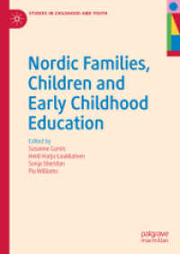 Nordic Families, Children and Early Childhood Education (Studies in Childhood and Youth) （2019）