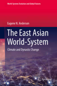 The East Asian World-System : Climate and Dynastic Change (World-systems Evolution and Global Futures) （2019）