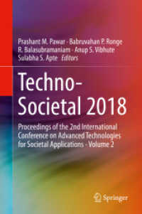 Techno-Societal 2018 : Proceedings of the 2nd International Conference on Advanced Technologies for Societal Applications - Volume 2 （2020）