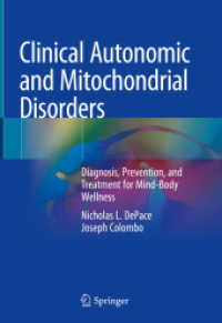 Clinical Autonomic and Mitochondrial Disorders : Diagnosis, Prevention, and Treatment for Mind-Body Wellness