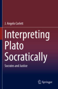 Interpreting Plato Socratically : Socrates and Justice （2018）