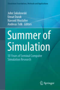 Summer of Simulation : 50 Years of Seminal Computer Simulation Research (Simulation Foundations, Methods and Applications) （2019）