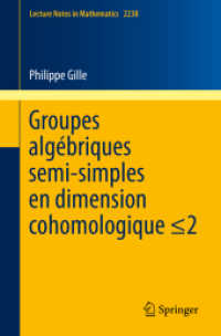 Groupes algébriques semi-simples en dimension cohomologique ≤2 : Semisimple algebraic groups in cohomological dimension ≤2 (Lecture Notes in Mathematics) （2019）