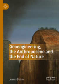 Geoengineering, the Anthropocene and the End of Nature （2019）