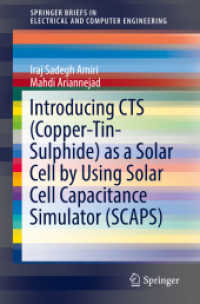 Introducing CTS (Copper-Tin-Sulphide) as a Solar Cell by Using Solar Cell Capacitance Simulator (SCAPS) (Springerbriefs in Electrical and Computer Engineering) （2019）