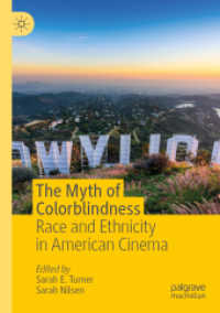 The Myth of Colorblindness : Race and Ethnicity in American Cinema （2019）