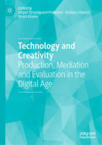 Technology and Creativity : Production, Mediation and Evaluation in the Digital Age （2020）