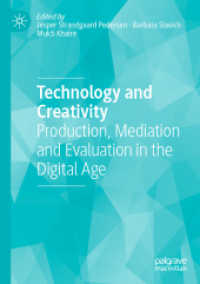 Technology and Creativity : Production, Mediation and Evaluation in the Digital Age （2020）