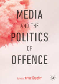 Media and the Politics of Offence （2019）