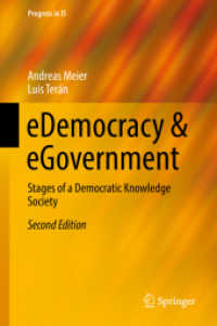 eDemocracy & eGovernment : Stages of a Democratic Knowledge Society (Progress in Is) （2ND）