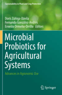 Microbial Probiotics for Agricultural Systems : Advances in Agronomic Use (Sustainability in Plant and Crop Protection)
