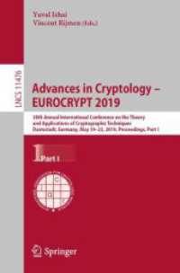 Advances in Cryptology - EUROCRYPT 2019 : 38th Annual International Conference on the Theory and Applications of Cryptographic Techniques, Darmstadt, Germany, May 19-23, 2019, Proceedings, Part I (Security and Cryptology) （2019）
