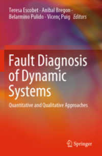 Fault Diagnosis of Dynamic Systems : Quantitative and Qualitative Approaches