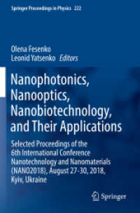 Nanophotonics, Nanooptics, Nanobiotechnology, and Their Applications : Selected Proceedings of the 6th International Conference Nanotechnology and Nanomaterials (NANO2018), August 27-30, 2018, Kyiv, Ukraine (Springer Proceedings in Physics)