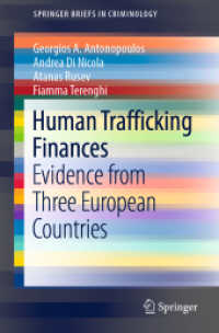 Human Trafficking Finances : Evidence from Three European Countries (Springerbriefs in Criminology) （2019）