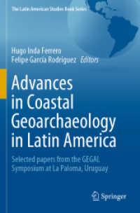 Advances in Coastal Geoarchaeology in Latin America : Selected papers from the GEGAL Symposium at La Paloma, Uruguay (The Latin American Studies Book Series)
