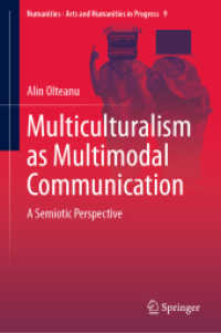 Multiculturalism as Multimodal Communication : A Semiotic Perspective (Numanities - Arts and Humanities in Progress)