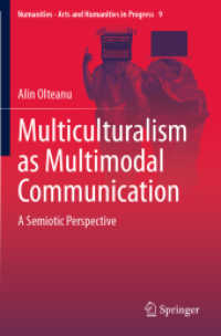 Multiculturalism as Multimodal Communication : A Semiotic Perspective (Numanities - Arts and Humanities in Progress)