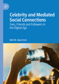 Celebrity and Mediated Social Connections : Fans, Friends and Followers in the Digital Age （2019）
