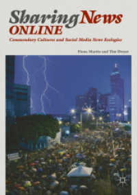 ネット・ニュース共有の生態学<br>Sharing News Online : Commendary Cultures and Social Media News Ecologies
