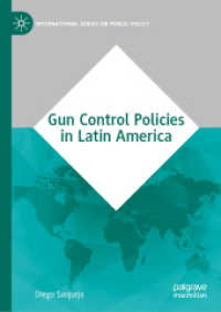 Gun Control Policies in Latin America (International Series on Public Policy) （2020）
