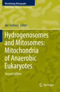 Hydrogenosomes and Mitosomes: Mitochondria of Anaerobic Eukaryotes (Microbiology Monographs) （2ND）