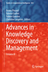 Advances in Knowledge Discovery and Management : Volume 8 (Studies in Computational Intelligence)