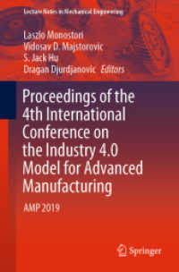 Proceedings of the 4th International Conference on the Industry 4.0 Model for Advanced Manufacturing : AMP 2019 (Lecture Notes in Mechanical Engineering)