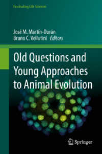 Old Questions and Young Approaches to Animal Evolution (Fascinating Life Sciences) （2019）