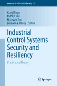 Industrial Control Systems Security and Resiliency : Practice and Theory (Advances in Information Security)